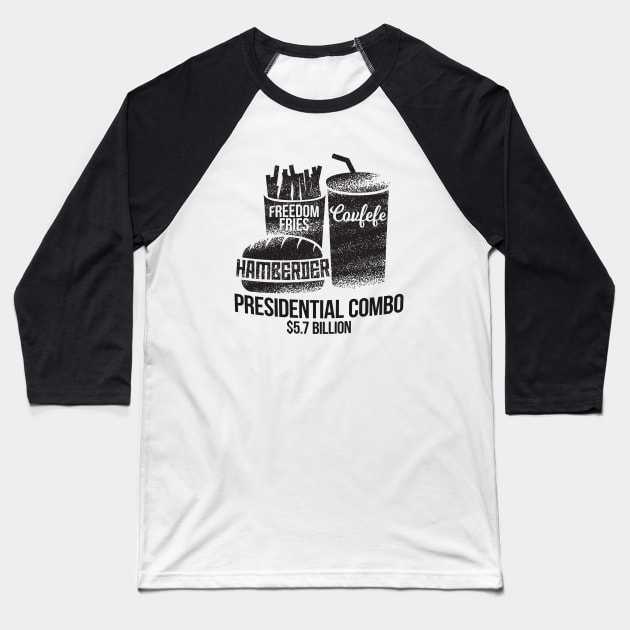 Presidential Combo Meal - Hamberder, Covfefe, and Freedom Fries Baseball T-Shirt by Nonstop Shirts